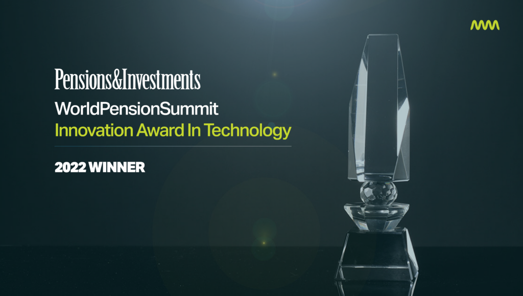 Pensions & Investments WorldPensionSummit Innovation Award in Technology