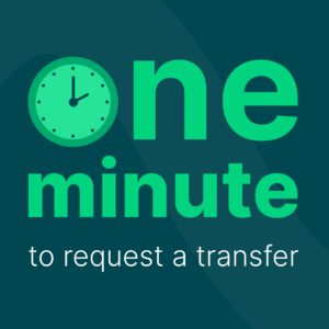 1 minute to request a transfer